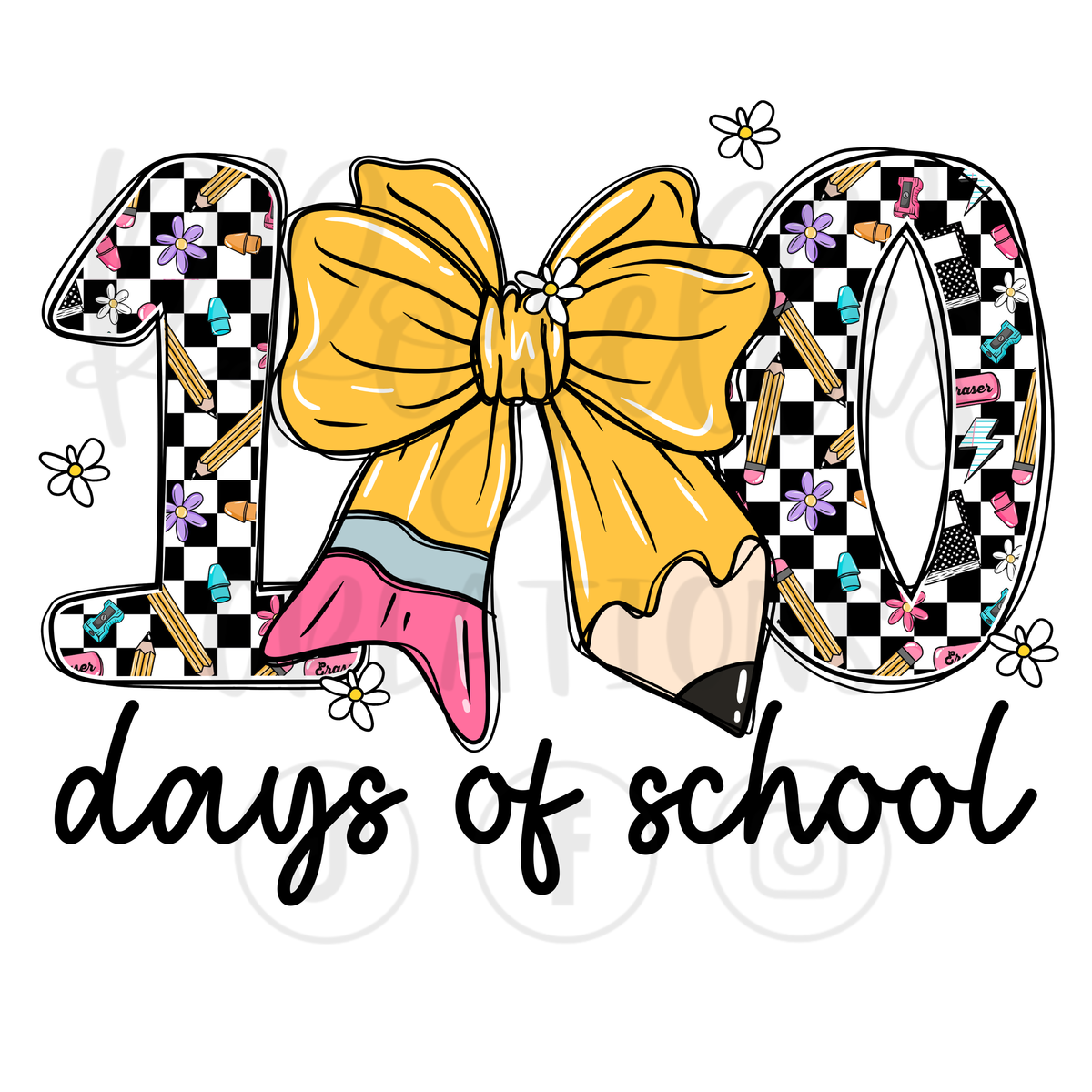 100 DAYS OF SCHOOL- CHECKERED GIRLY