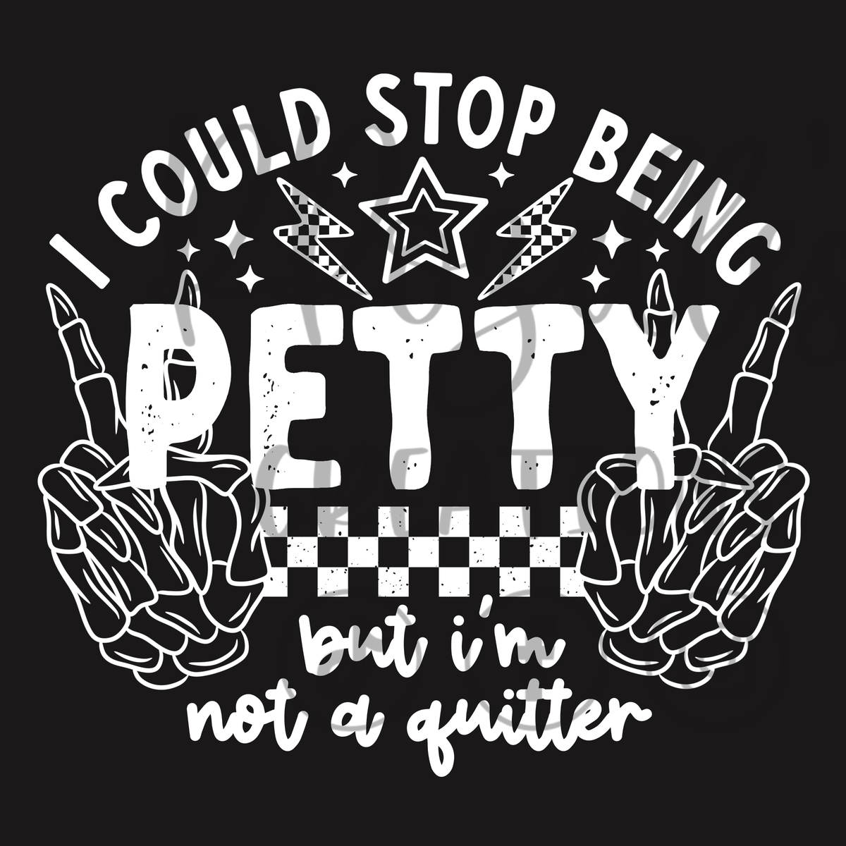 I'M NO QUITTER