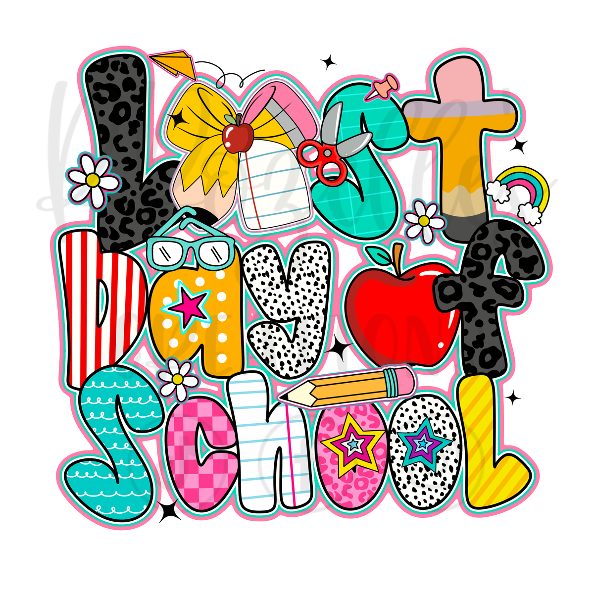 LAST DAY OF SCHOOL