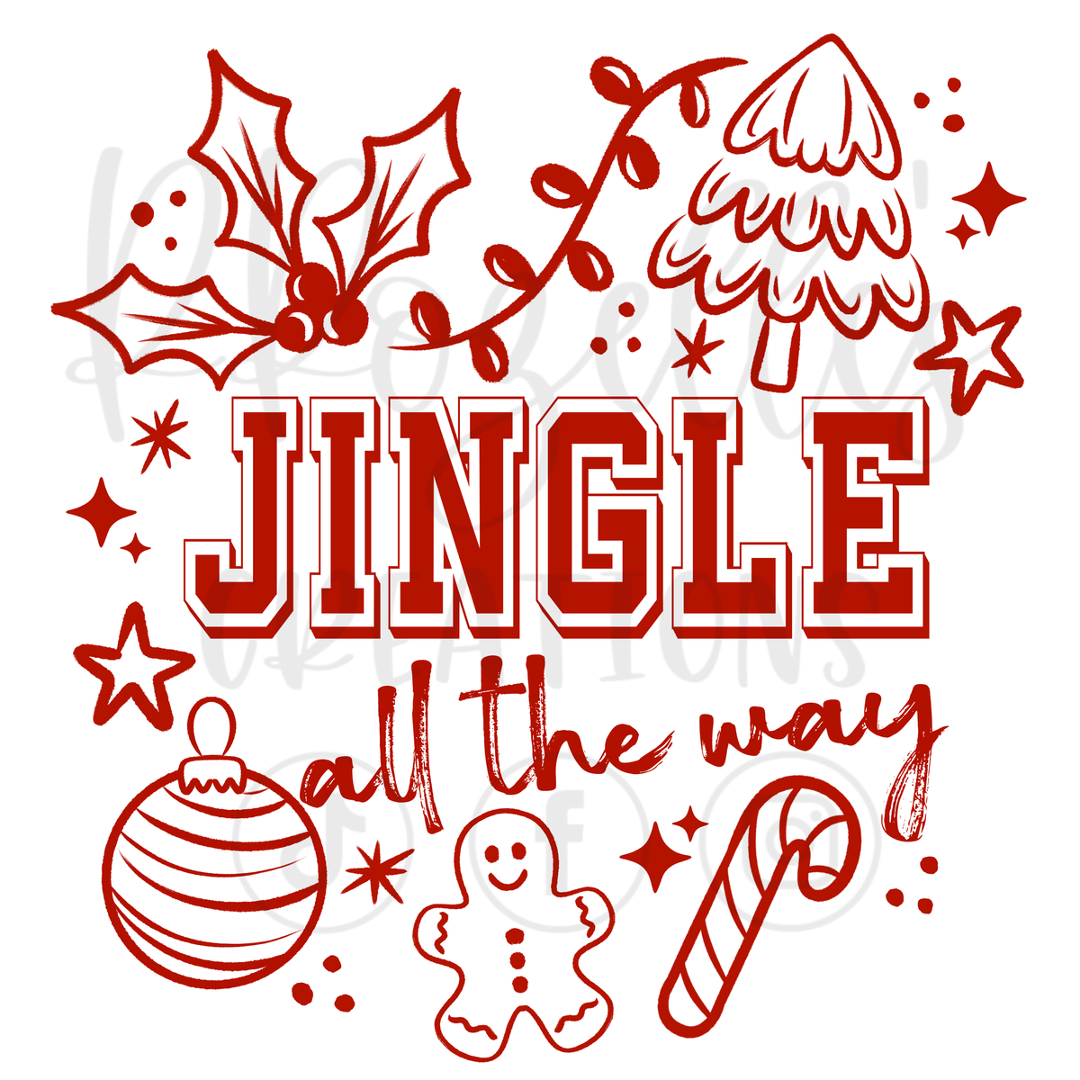 JINGLE ALL THE WAY - RED OR WHITE