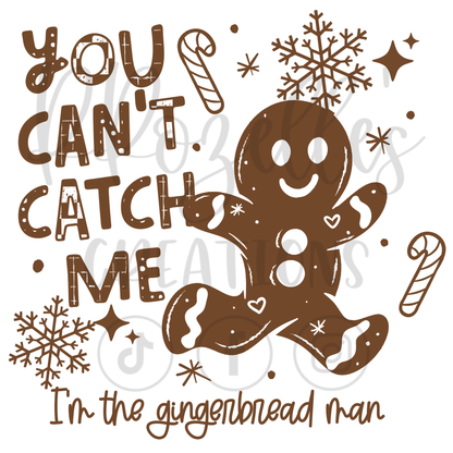 YOU CAN'T CATCH ME, GINGERBREAD MAN (CREAM OR BROWN)