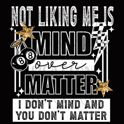 MIND OVER MATTER