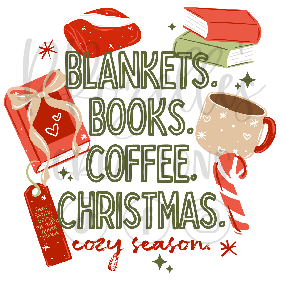 BLANKETS.BOOKS.COFFEE.CHRISTMAS (MATCHING SLEEVES)