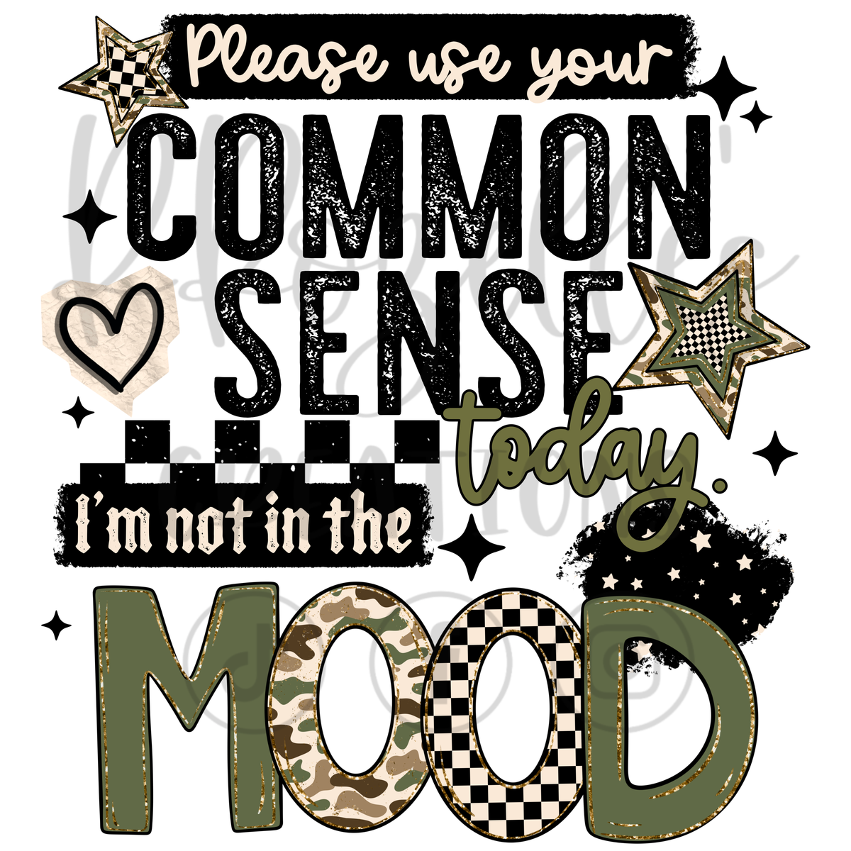PLEASE USE YOUR COMMON SENSE TODAY