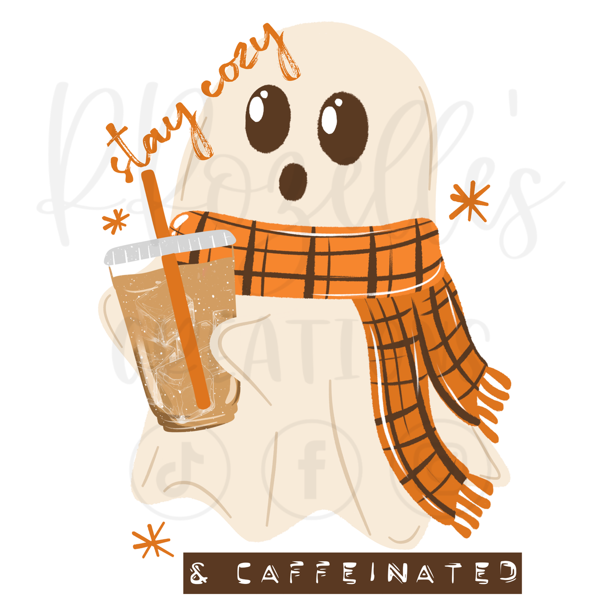 STAY COZY & CAFFEINATED GHOSTY