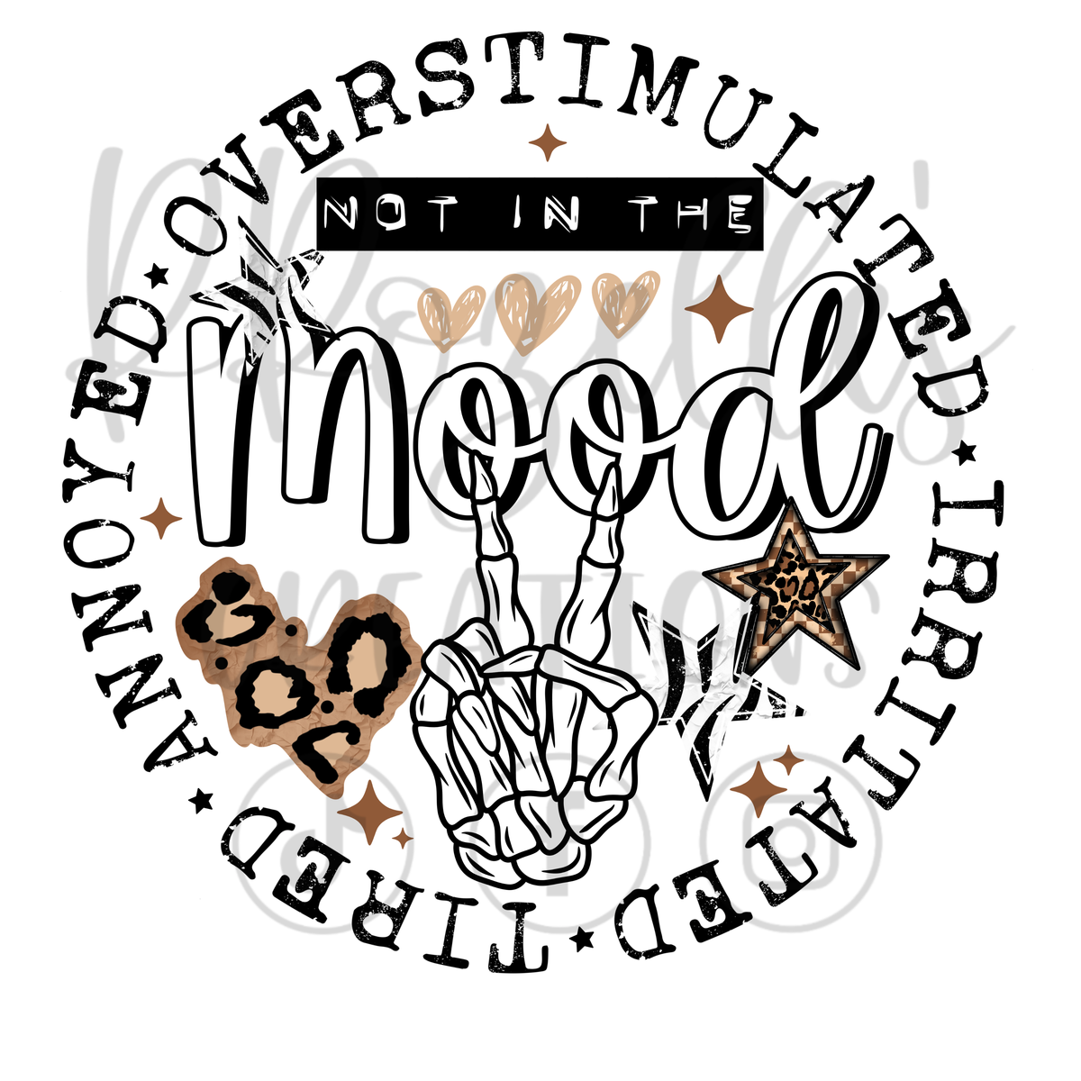 NOT IN THE MOOD