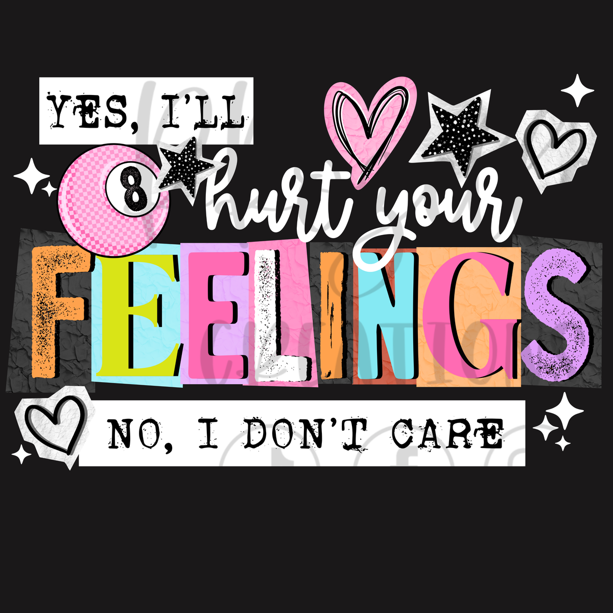 HURT YOUR FEELINGS