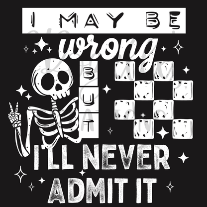 I MAY BE WRONG- SINGLE COLOR