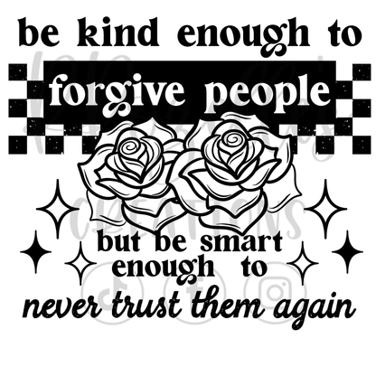 NEVER TRUST THEM AGAIN