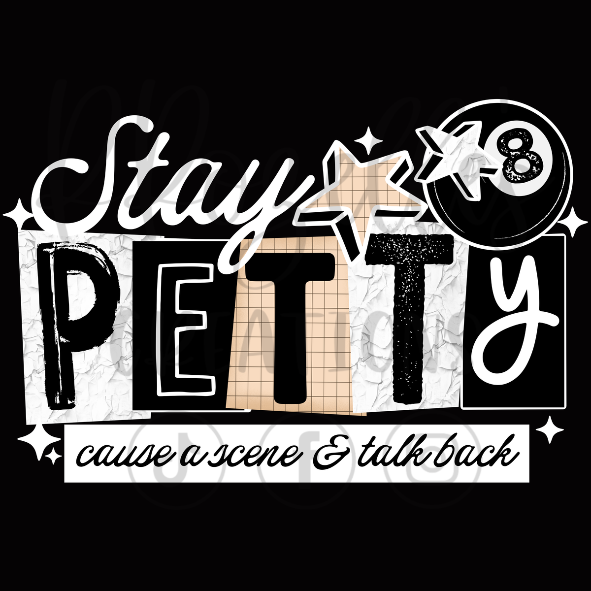 STAY PETTY