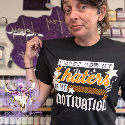 I JUST USE MY HATERS AS MY MOTIVATION — Ends 3/20