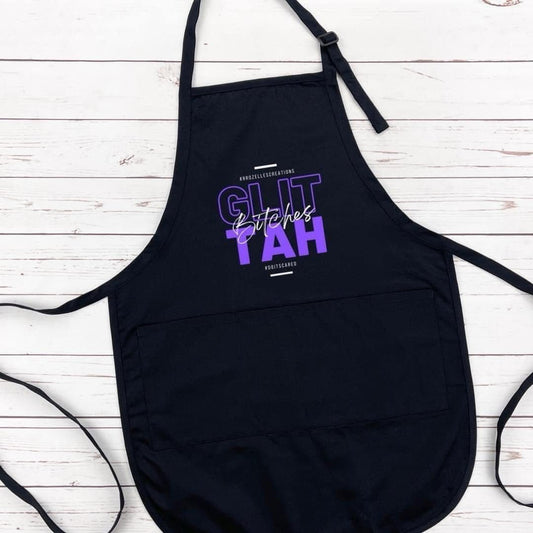 Glittah Bitches Apron- Ends 12/6