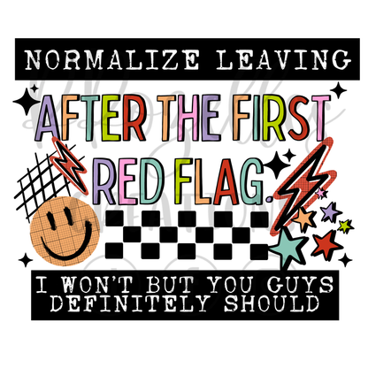 NORMALIZE LEAVING RED FLAG