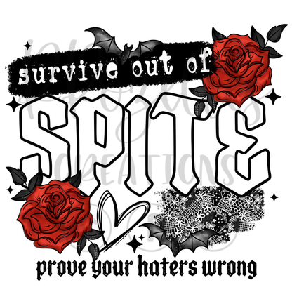 SURVIVE OUT OF SPITE