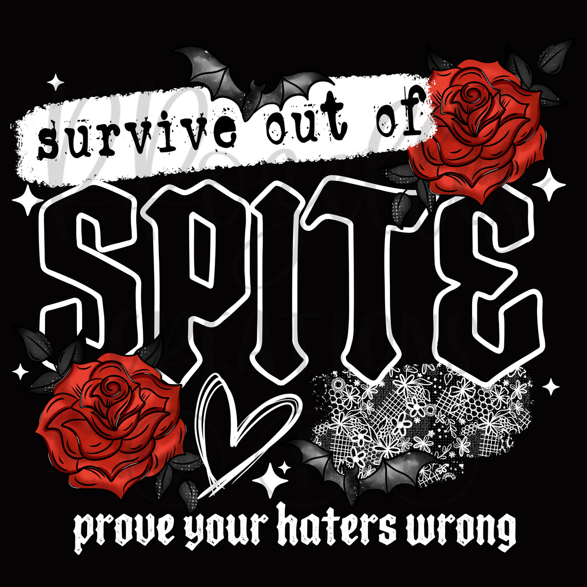 SURVIVE OUT OF SPITE