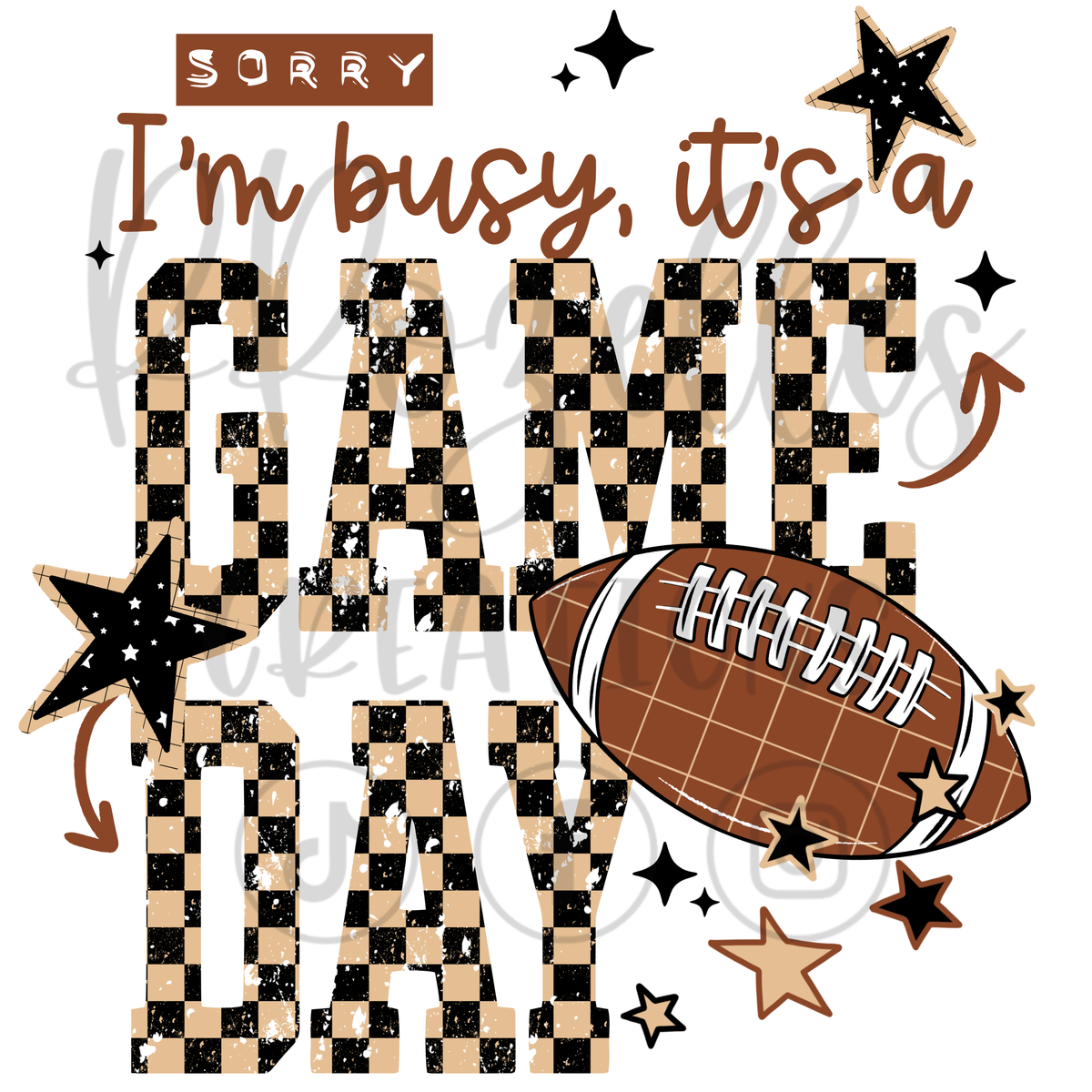 I'M BUSY IT'S GAME DAY