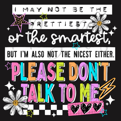 PLEASE DON'T TALK TO ME