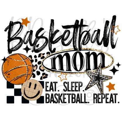 BASKETBALL MOM- EAT.SLEEP.BASKETBALL.REPEAT