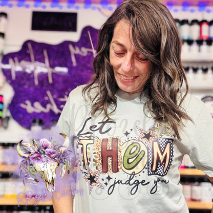 LET THEM JUDGE YOU— Ends 1/15