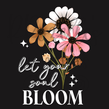 LET YOUR SOUL BLOOM