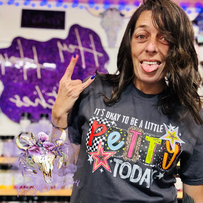 It’s OK to be a little PETTY today— Ends 1/15