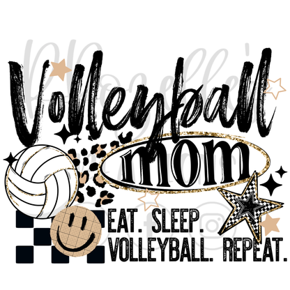 VOLLEYBALL MOM- EAT.SLEEP.VOLLEYBALL.REPEAT