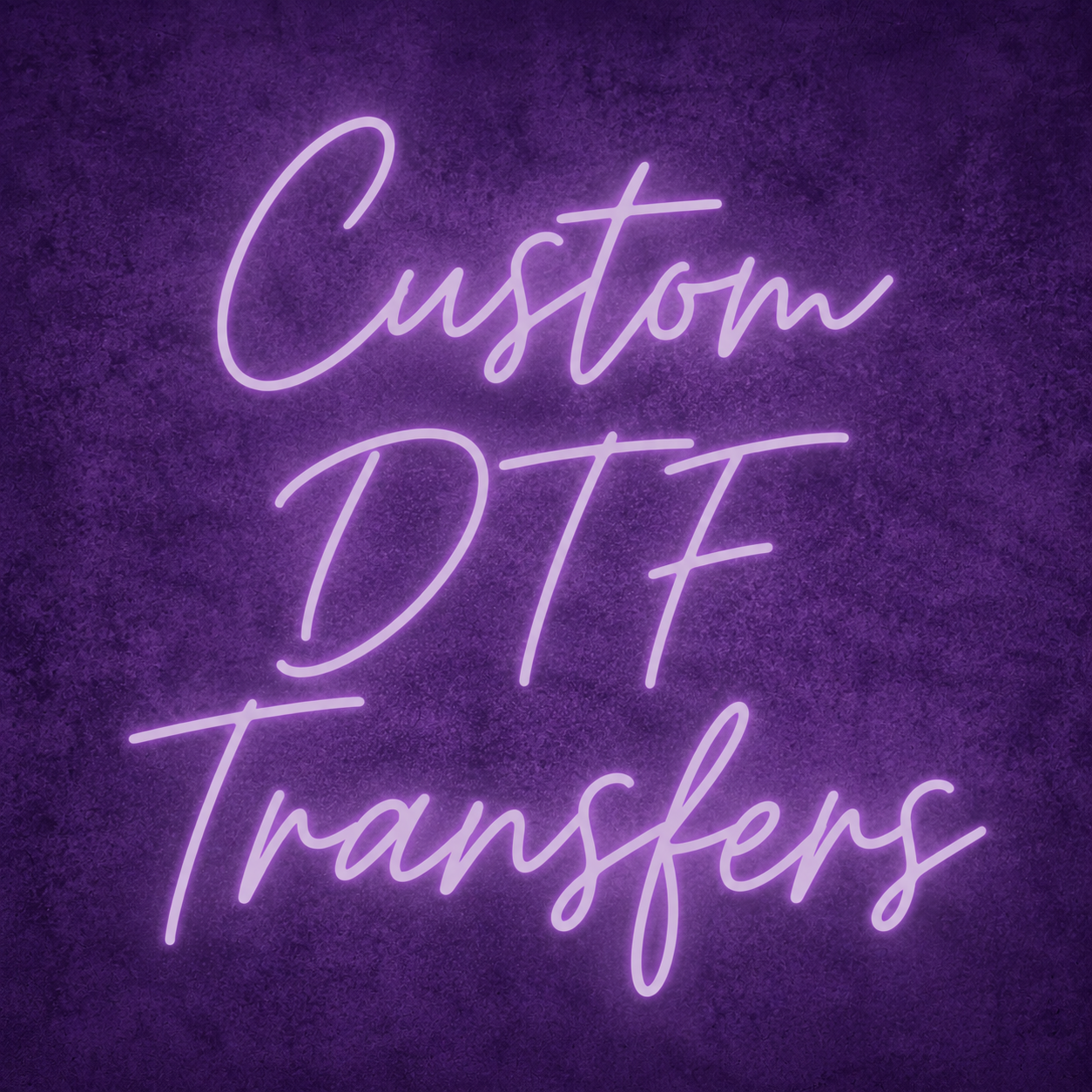 CUSTOM DTF TRANSFERS