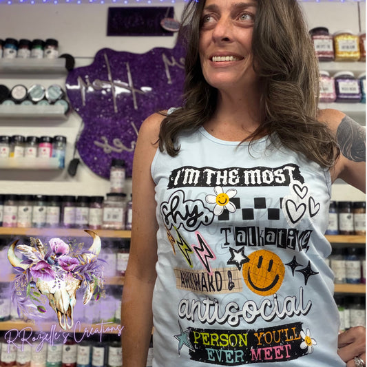 I'm the MOST---PERSON you'll ever meet!