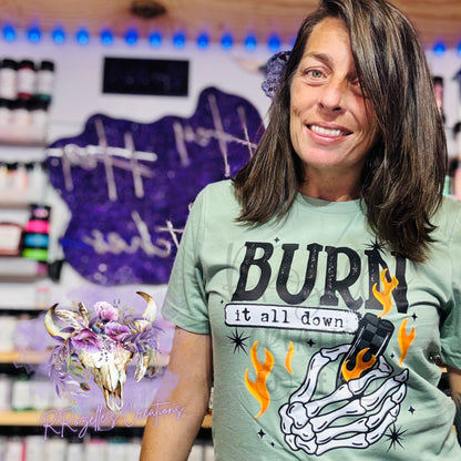 Burn It All Down— ENDS 10/15