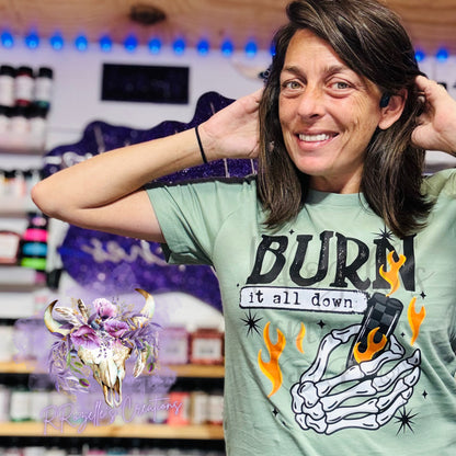Burn It All Down— ENDS 10/15