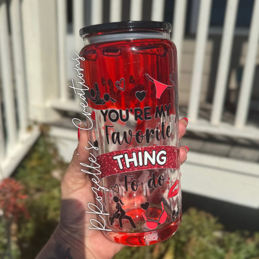 16oz Glass Lava Drip Snowglobe - Your My Favorite Thing to do!